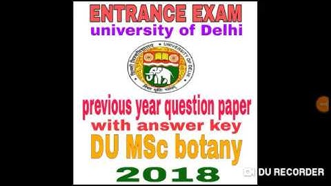 DU MSc botany previous year entrance question paper 2018