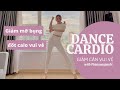 CARDIO VUI VẺ ĐỐT 1000calo - bài tập giảm cân giảm mỡ bụng siêu hiệu quả | Dance Cardio