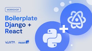 Boilerplate Django + React | FrontJS #6