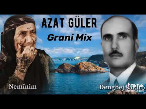 ŞAKİRO DENGBEJ NEMİNİM GRANİ MİX