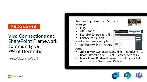 Viva Connections & SharePoint Framework Community Call – 2nd of December, 2021