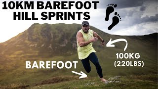 (10km) BAREFOOT Hill Sprints: 25%+ GRADIENT