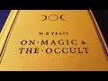 On Magic & The Occult by W.B. Yeats [Black Letter Press] - Esoteric Book Review