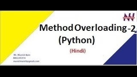 Python Tutorial in Hindi | Method Overloading in Python |  Manish Nain
