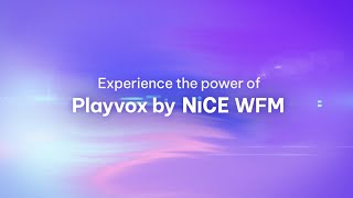 Playvox by NiCE | Seamless WFM for CRM & Ticketing Systems