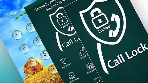 Secure Incoming Calls Lock Privacy