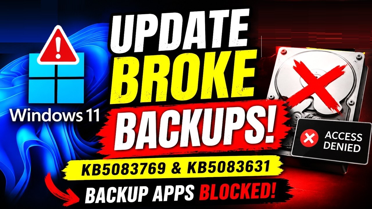 Windows 11 Update BREAKS Backup Apps! Fix KB5083769 & KB5083631 Error ...