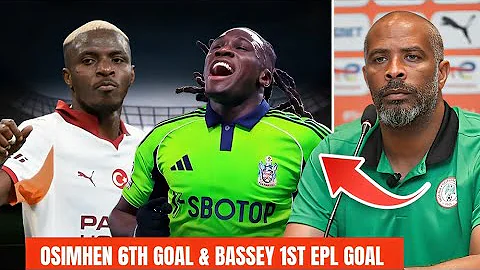 🇳🇬VICTOR OSIMHEN SCORES 6TH GOAL & CALVIN BASSEY FIRST EPL GOAL! 