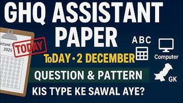 GHQ Assistant Test 2 December | Today