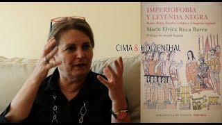 María Elvira Roca Barea "Imperiofobia y leyenda negra"
