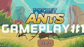 Pocket Ants: Colony Simulator || Android iOS Gameplay Part-1 Tutorial || Building an Empire