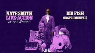 Nate Smith "BIG FISH" - Instrumental Version