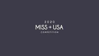 THE 2020 MISS USA Competition