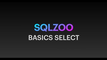 SQLZOO Basics Select || SQL
