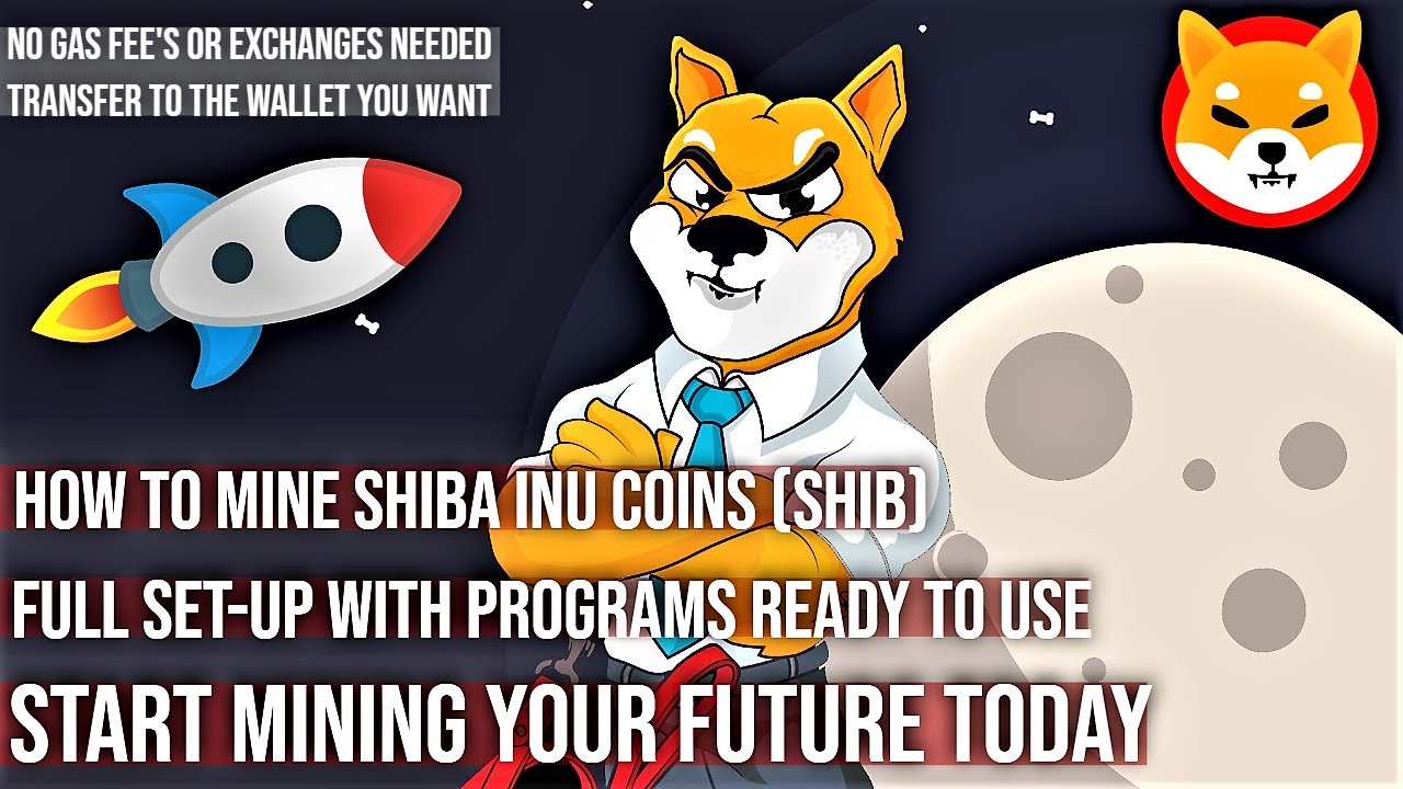 Mine Shiba Inu Mining Tutorial 🚀 How to Mine SHIB Crypto