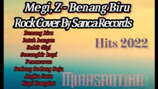 Rock Cover By Sanca Records Megi Z Benang Biru#Coverdangdut#Rockdangdut