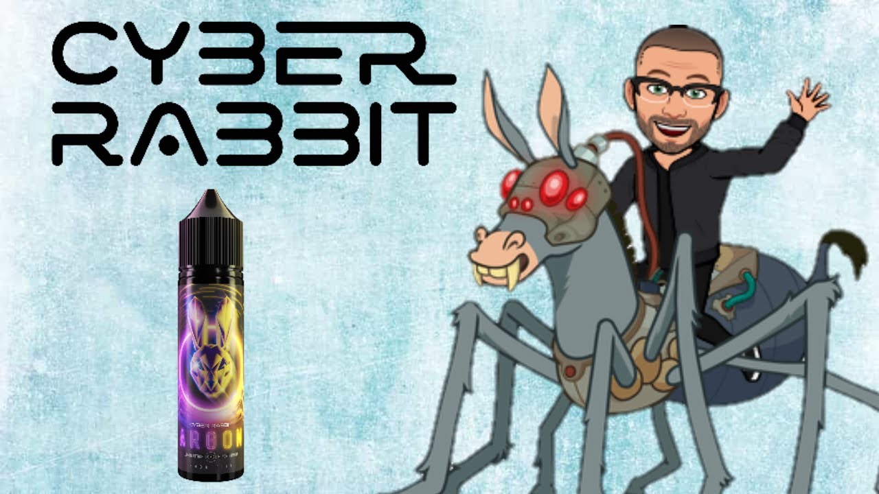 Cyber Rabbit's Argon - Eliquid Review