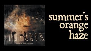 Our Ceasing Voice - Summer's Orange Haze (Official Stream / Lyric Video)