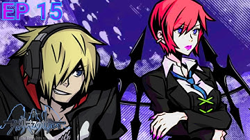 NEO: The World Ends With You (EP 15)(Lets Play) I Remember You!