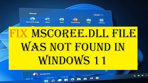 Fix Mscoree.dll file was not found in Windows 11