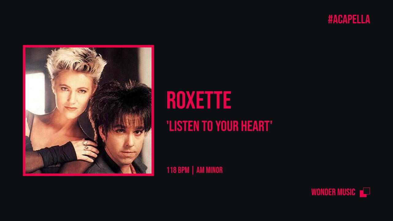 Песни группы роксет слушать. Roxette listen to your Heart. Роксет listen to your Heart. Roxette listen to your. Roxette listen to Heart.