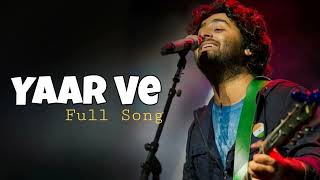 Arijit Singh : ❤️Yaar Ve ❤️ ( Lyrics ) Code   Name Tiranga | Harrdy Sandhu , Parineeti Chopra 💥