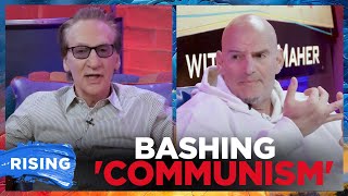Bill Maher, John Fetterman RAIL against ‘COMMUNISM’ among DEMS | RISING