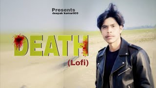 Death Lofi (official video) Amit Saini Rojtkiya Haryanvi songs | @GoldenTunes1‬​