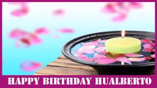 Hualberto   Birthday Spa - Happy Birthday