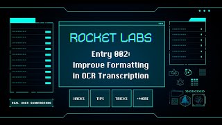 Rocket Labs 002: Improve Formatting in OCR Transcription screenshot 5