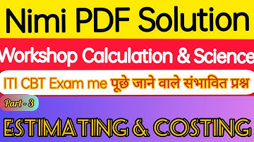 WCS Class 3 | Estimating & Costing | For All ITI Trade |