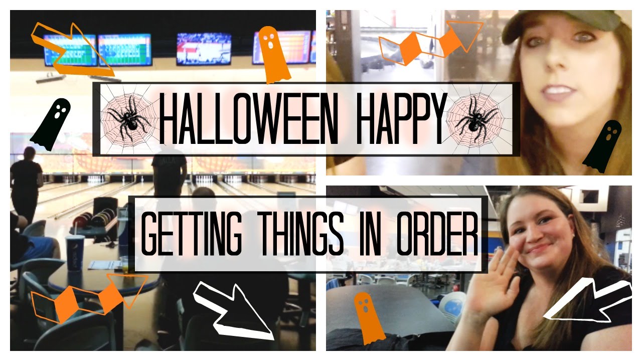 Halloween Happy// Getting Things In Order...Kinda