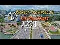 Top 10 Richest Provinces in the Philippines 2021