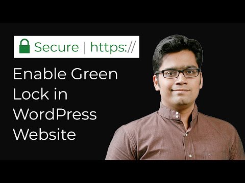 How to enable Green Secure Lock in WordPress website after Installing SSL?
