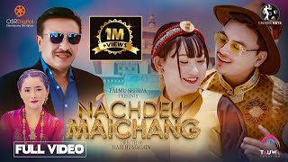 Paul Shah, Chhiring Sherpa | NACHDEU MAICHYANG | Shambhujeet Baskota, Palmu Sherpa | New Song 2023