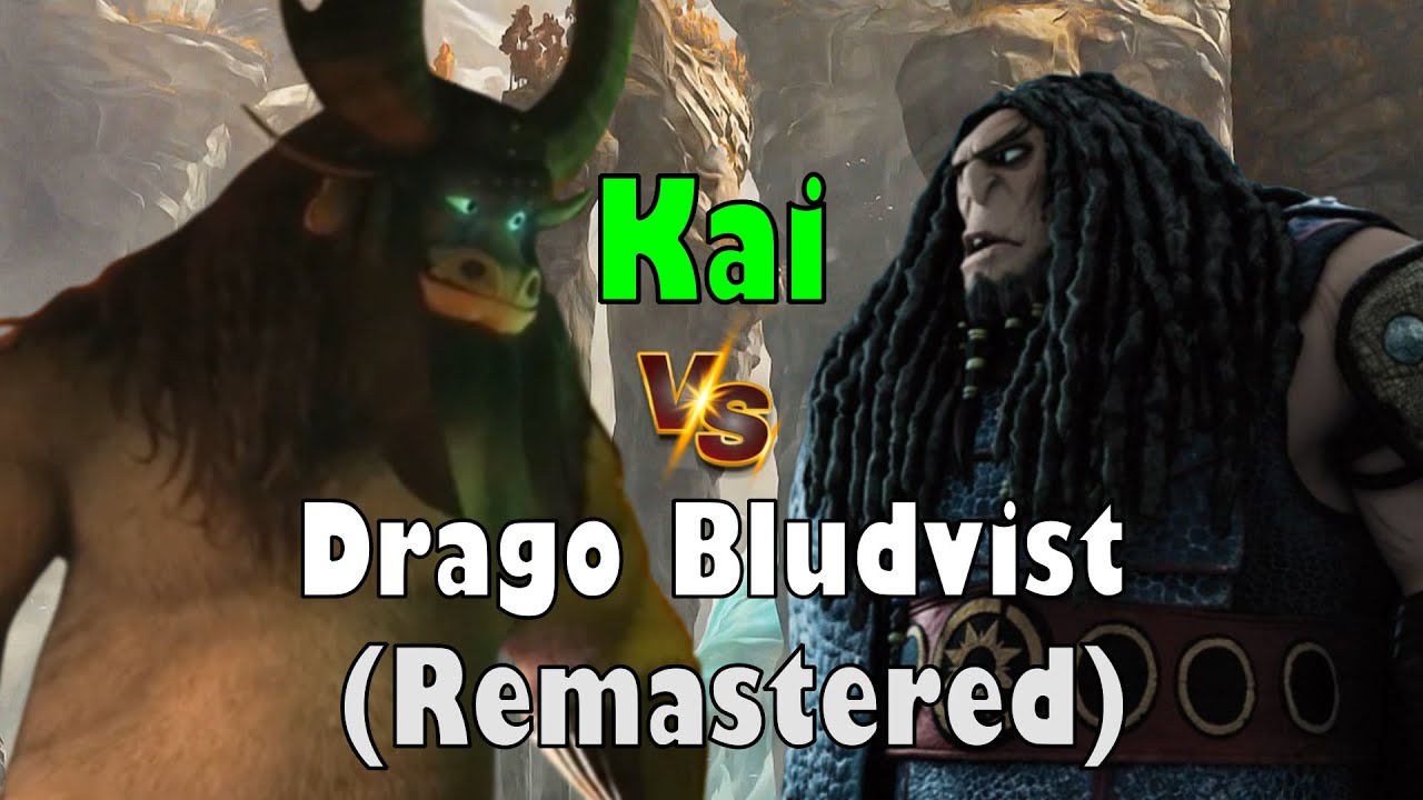 Kai Vs Drago Bludvist (Remastered)