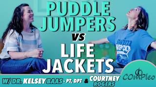 Puddle Jumper vs. Life Jacket: What Parents Need to Know