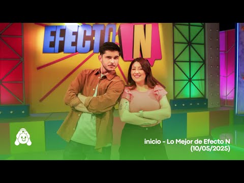 inicio - Lo Mejor de Efecto N (10/05/2025)