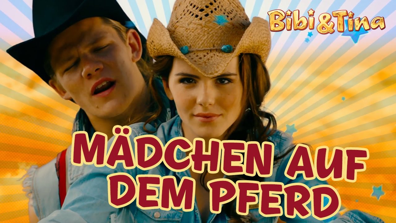 Bibi Tina Der Film Madchen Auf Dem Pferd Offizielles Musikvideo Youtube