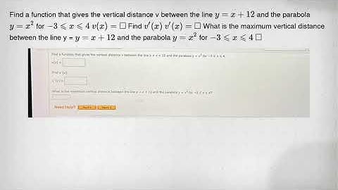 Find a function that gives the vertical distance v between the line y=x+12 and the parabola y=x^2 fo