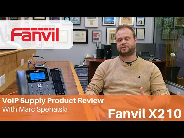 Fanvil X210 IP Phone Review | VoIP Supply
