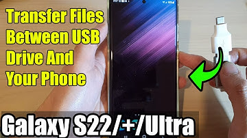 Galaxy S22/S22+/Ultra: How to Transfer Files Between USB Drive And Your Phone