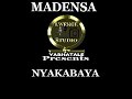 NYAKABAYA - MADENSA (Official Audio) Mp3 Song