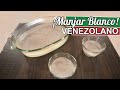 Como hacer Manjar blanco VENEZOLANO l MANJAR de LECHE