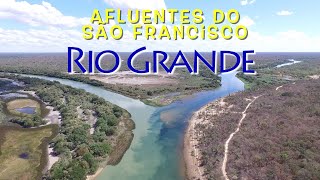 Rio Grande - O maior afluente do São Francisco na Bahia