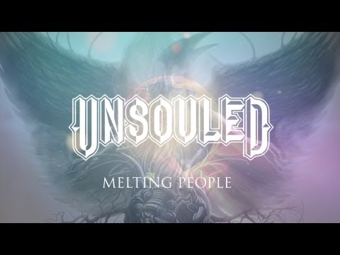 UNSOULED - "Melting People" (Official Lyric Video)