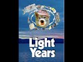 Light Years Official Trailer