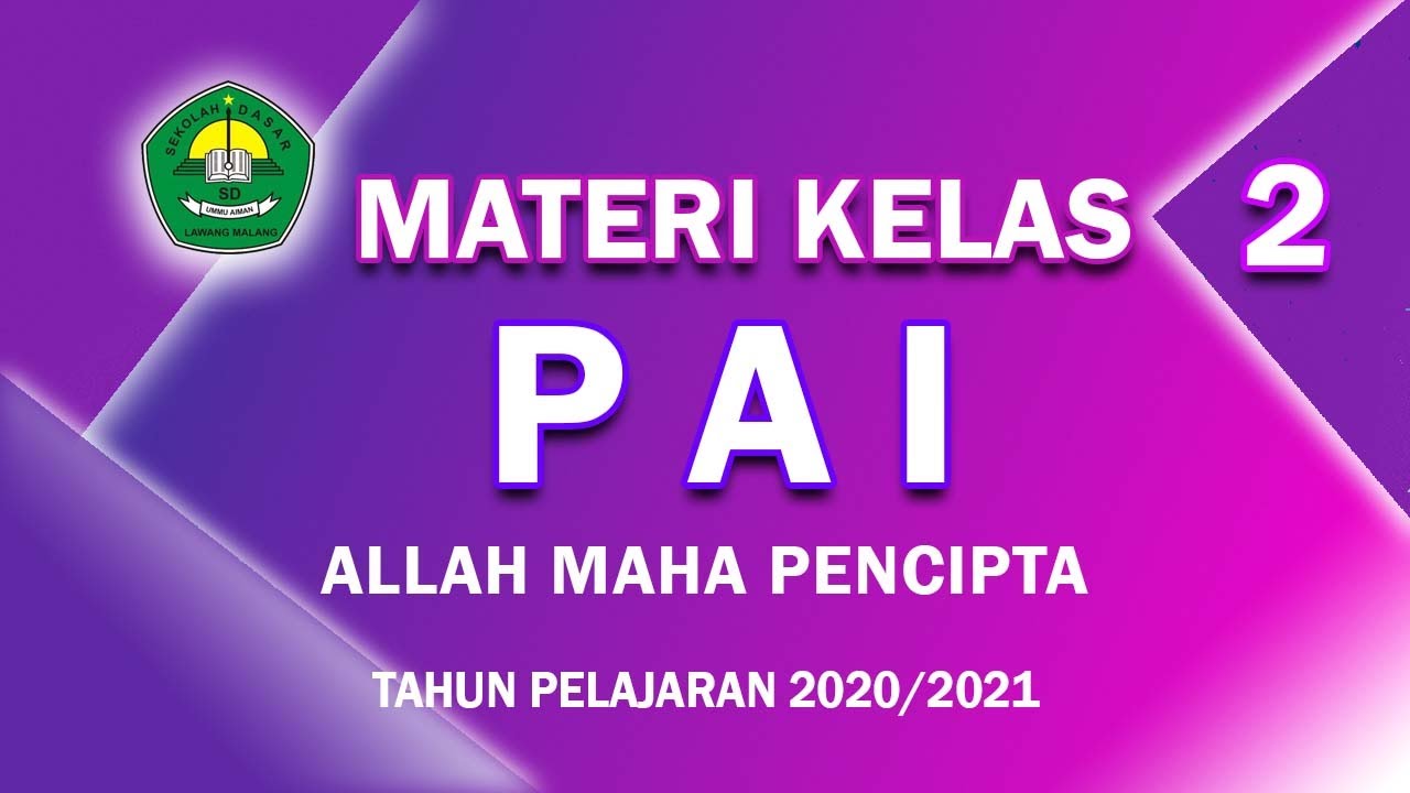 KELAS 2 - PAI - YouTube