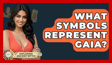 What Symbols Represent Gaia? - Exploring Ancient Myths
