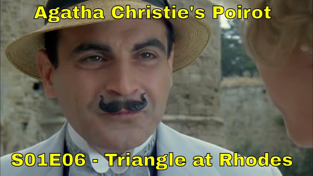 Download Agatha Christie's Poirot S01E06 - Triangle at Rhodes [FULL EPISODE]